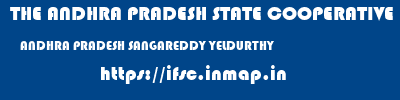 THE ANDHRA PRADESH STATE COOPERATIVE BANK LIMITED  ANDHRA PRADESH SANGAREDDY YELDURTHY   ifsc code